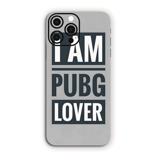 I Am Pubg Lover BGMI Mobile Skin