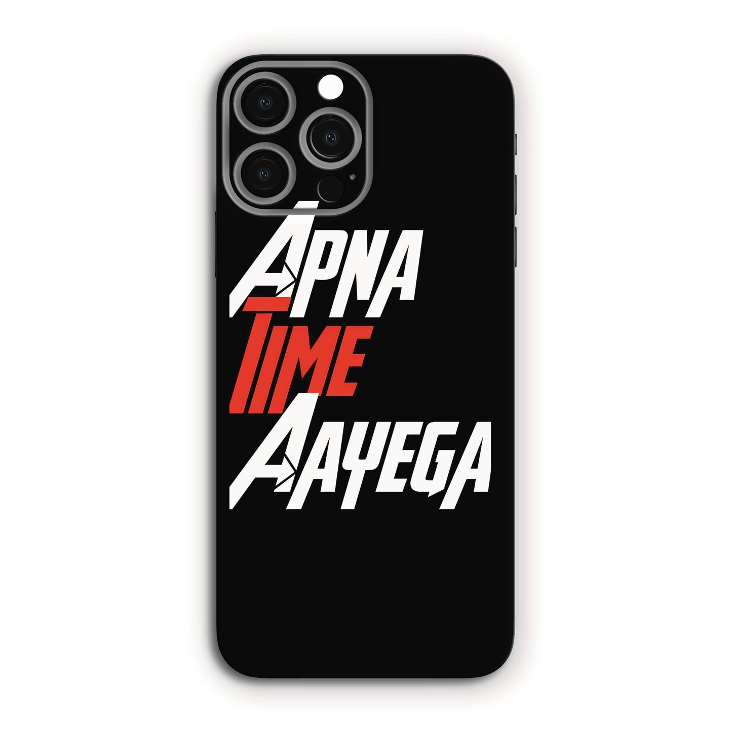 Apna Time Aayega Mobile Skin