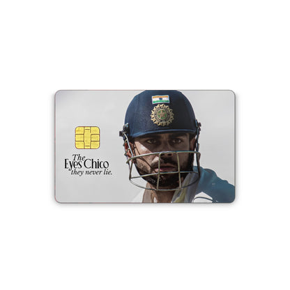 Card with a cricket player wearing a helmet and the text 'The Eyes Chico they never lie.'